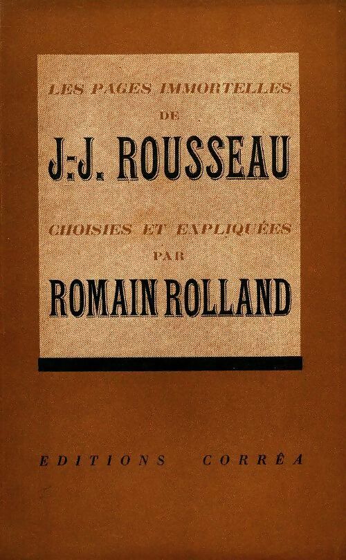 Livrenpoche : Les pages immortelles de J.J. Rousseau - Romain Rolland - Livre