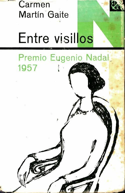 Livrenpoche : Entre visillos - Carmen Martin Gaite - Livre