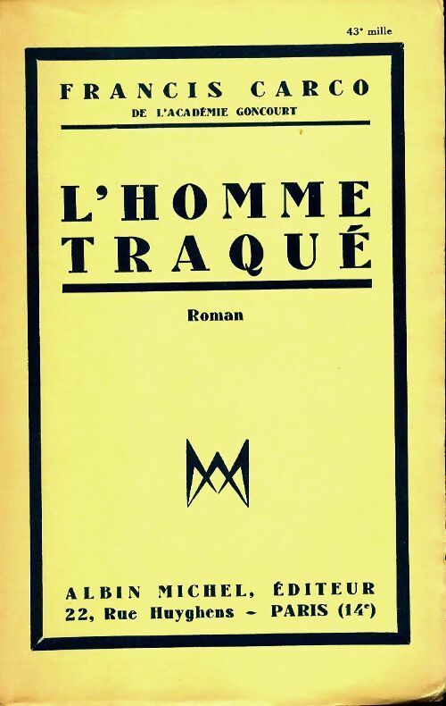 Livrenpoche : L'homme traqué - Francis Carco - Livre