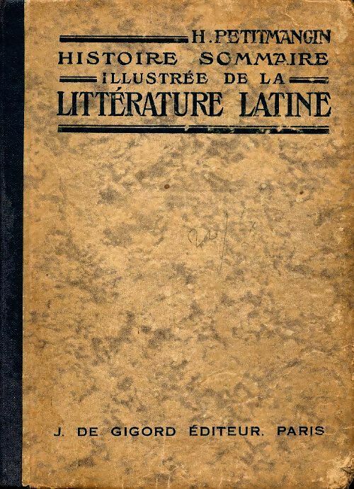 Livrenpoche : Histoire sommaire de la littérature latine - H. Petitmangin - Livre
