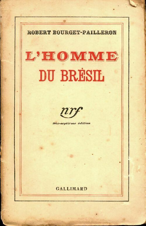 Livrenpoche : L'homme du Brésil - Robert Bourget-Pailleron - Livre