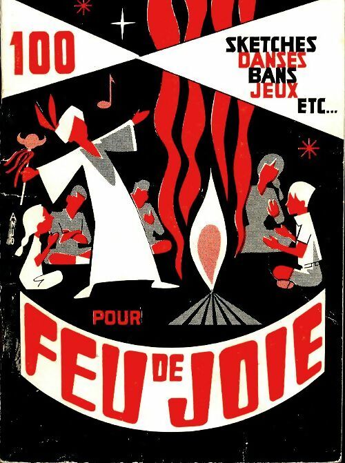 Livrenpoche : 100 sketches, danses...pour feu de joie - Collectif - Livre