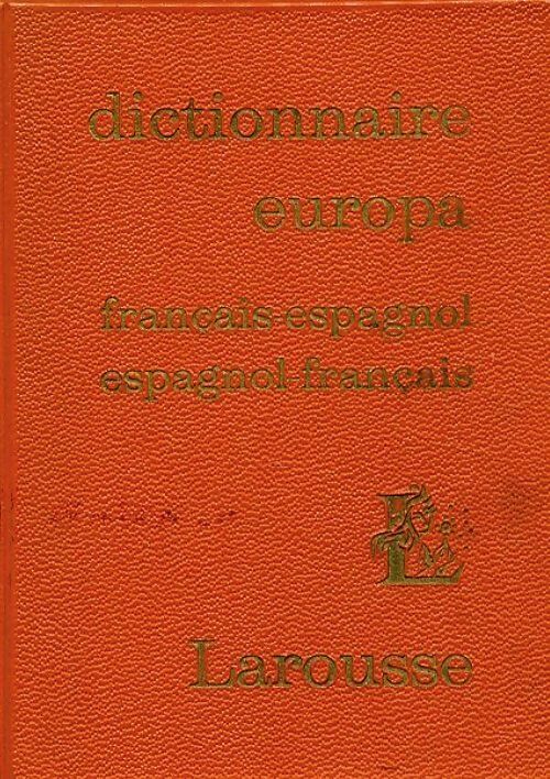 Livrenpoche : Dictionnaire europa français-espagnol / Espagnol-français - Collectif - Livre