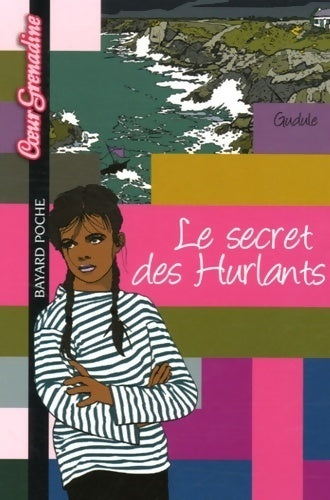 Livrenpoche : Le secret des hurlants - Gudule - Livre