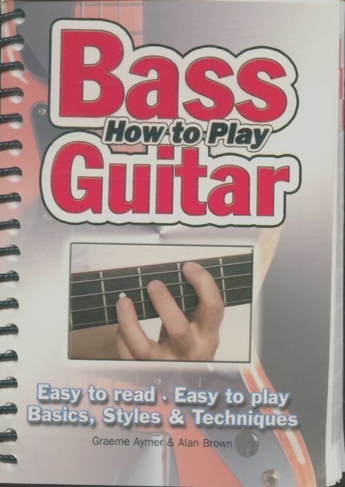 Livrenpoche : How to play bass guitar - Graeme Aymer - Livre