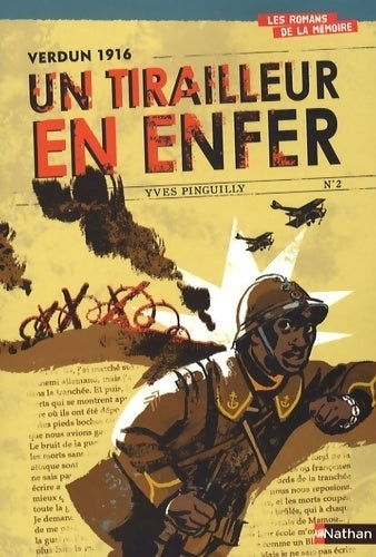 Livrenpoche : Verdun 1916 : Un tirailleur en enfer - Yves Pinguilly - Livre