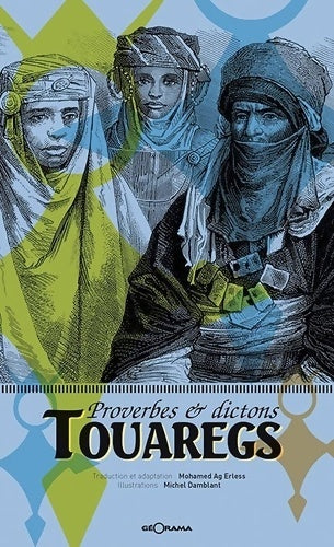 Livrenpoche : Proverbes et dictons touaregs - Michel Damblant - Livre