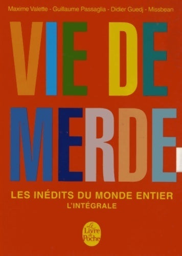 Vie de merde. Les inédits du monde entier (Coffret 2 vols) - Collectif - Livre