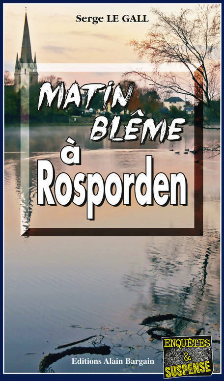 Livrenpoche : Matin blême à Rosporden - Serge Le Gall - Livre