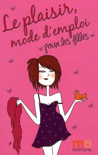 Livrenpoche : Le plaisir mode d'emploi pour les filles - Marie Zimmermann - Livre