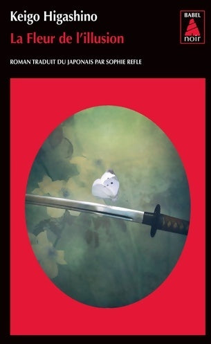 Livrenpoche : La fleur de l'illusion - Keigo Higashino - Livre