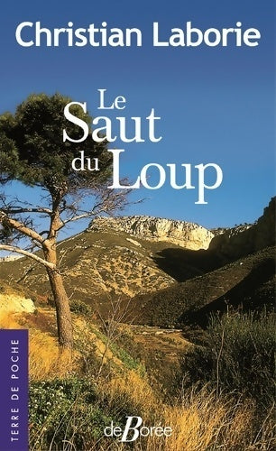 Livrenpoche : Le saut du loup - Laborie Christian - Livre