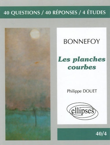 Livrenpoche : Les planches courbes de Bonnefoy - philippe Douet - Livre