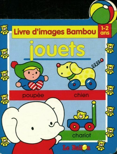 Livrenpoche : Livre d'images Bambou jouets - Collectif - Livre