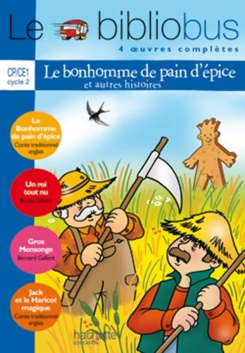 Livrenpoche : Le bonhomme en pain d'épice et autres histoires - Collectif - Livre