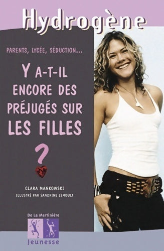 Livrenpoche : Y a t il encore des préjugés sur les filles ? - Clara Mankowski - Livre