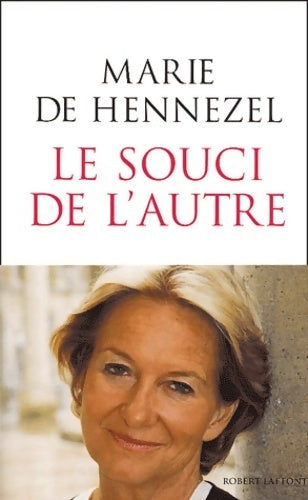 Livrenpoche : Le souci de l'autre - Marie De Hennezel - Livre