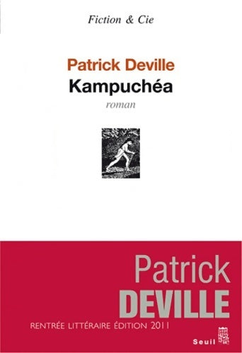 Livrenpoche : Kampuchéa - Patrick Deville - Livre