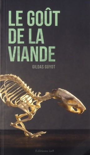 Livrenpoche : Le goût de la viande - Gildas Guyot - Livre