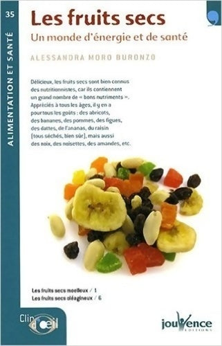 Livrenpoche : Les fruits secs - Alessandra Moro Buronzo - Livre