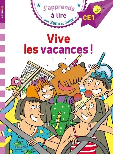 Vive les vacances ! - Emmanuelle Massonaud - Livre