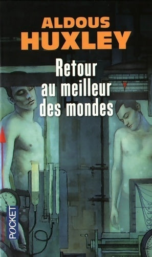 Livrenpoche : Retour au meilleur des mondes - Aldous Huxley - Livre