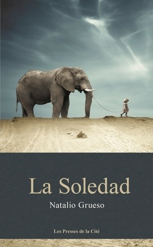 Livrenpoche : La soledad - Natalio Grueso - Livre