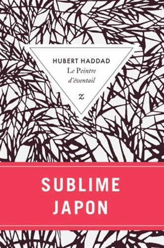 Livrenpoche : Le peintre d'éventail - Hubert Haddad - Livre