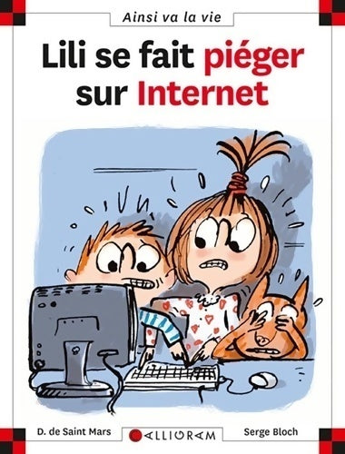 Livrenpoche : Lili se fait piéger sur Internet - Dominique De Saint Mars - Livre
