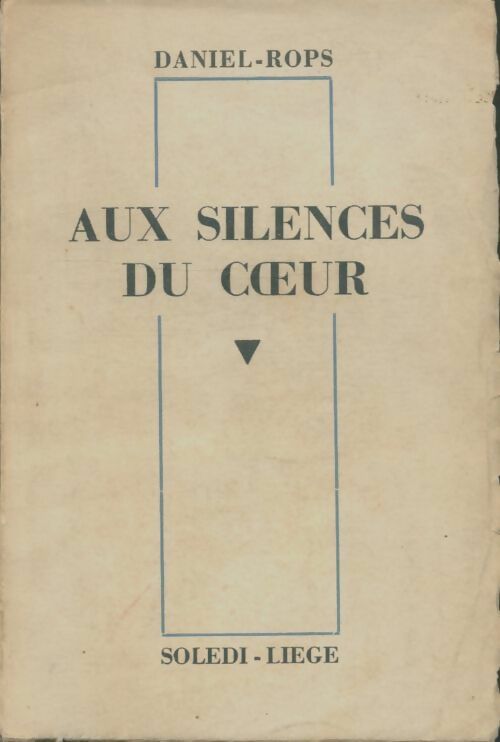Livrenpoche : Aux silences du coeur - Daniel-Rops - Livre
