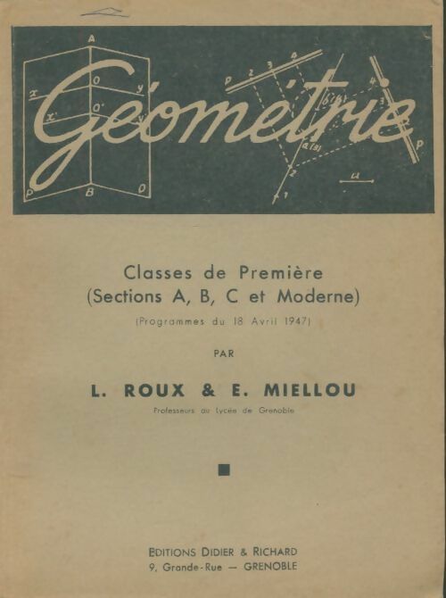 Livrenpoche : Géométrie. Classe fr première (sections A, B, C et moderne) - E Miellou - Livre