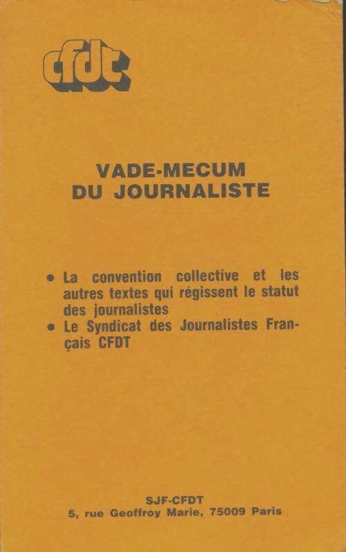 Livrenpoche : Vade-mecum du journaliste - CFDT - Livre
