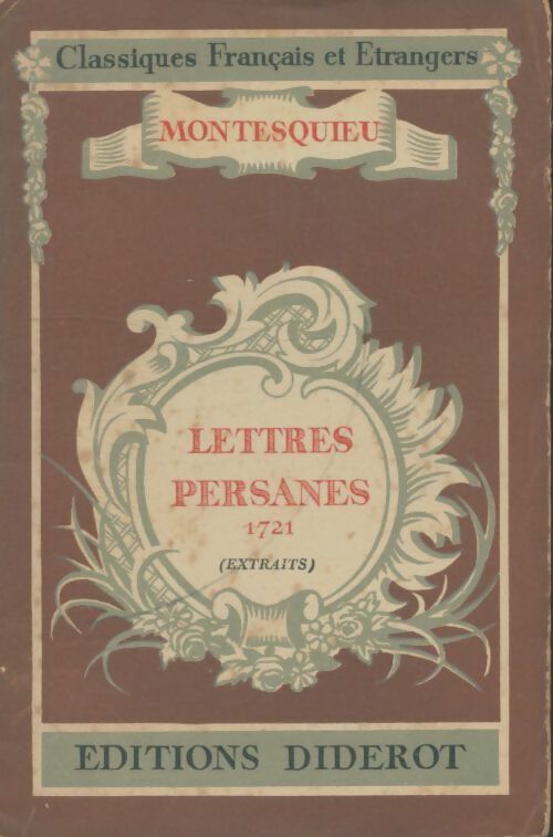Lettres persanes (extraits) - Charles De Montesquieu -  Classiques français et étrangers - Livre