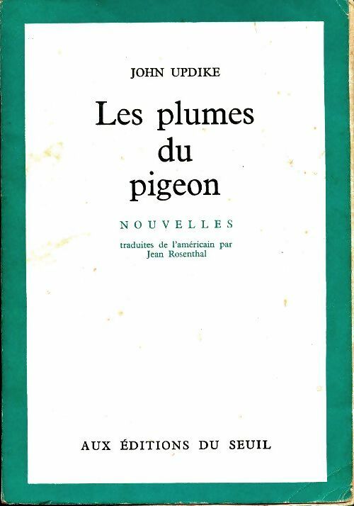 Livrenpoche : Les Plumes du pigeon - John Updike - Livre