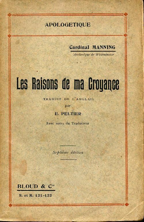 Livrenpoche : Les raisons de ma croyance - Cardinal Manning - Livre