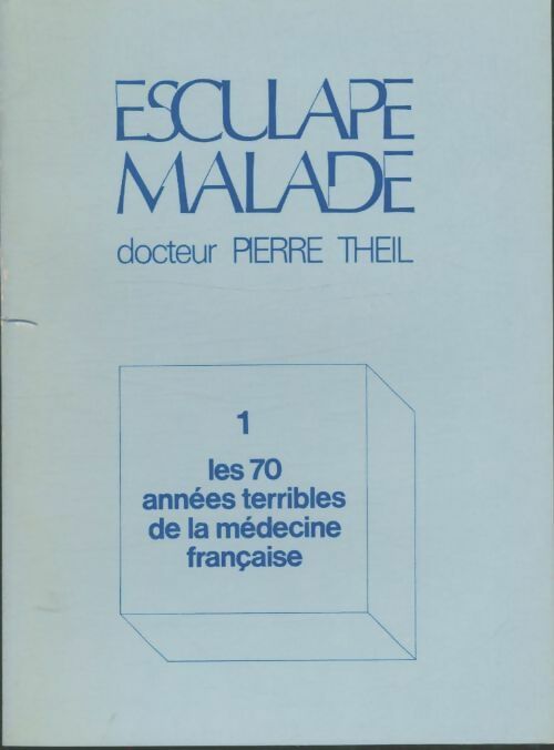 Livrenpoche : Esculape malade (Coffret 4 vols) - Pierre Theil - Livre