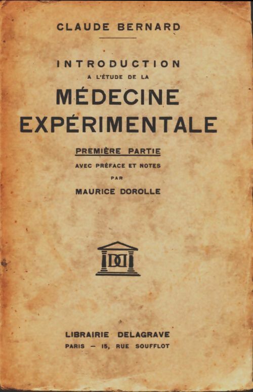 Livrenpoche : Introduction à l'étude de la médecine expérimentale Tome I - Claude Bernard - Livre
