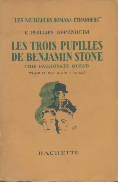 Livrenpoche : Les trois pupilles de Benjamin Stone - Philips E. Oppenheim - Livre