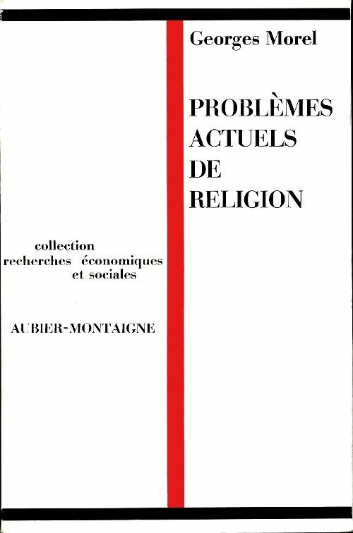 Livrenpoche : Problèmes actuels de religion - Georges Morel - Livre