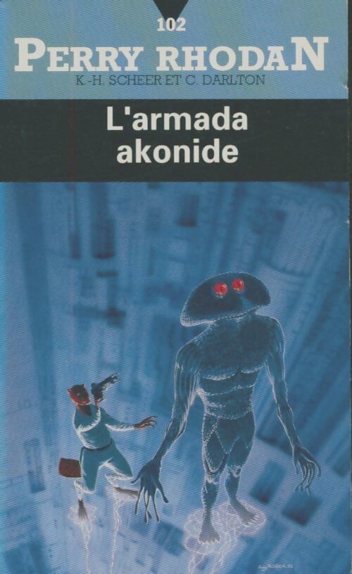 L'armada Arkonide - Karl Herbert Scheer, Clark Darlton - Livre