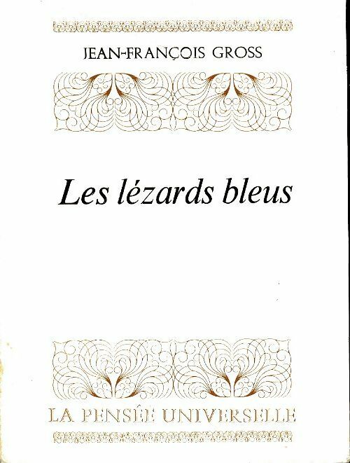 Livrenpoche : Les lézards bleus - Jean-François Gross - Livre