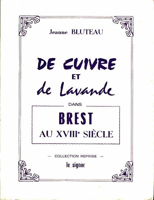 Livrenpoche : De cuivre et de lavande dans Brest au XVIIIe siècle - Jeanne Bluteau - Livre