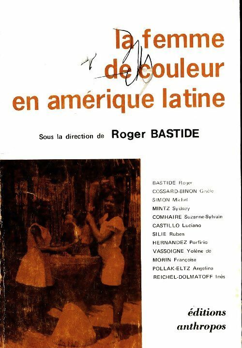 Livrenpoche : La femme de couleur en Amérique latine - Roger Bastide - Livre