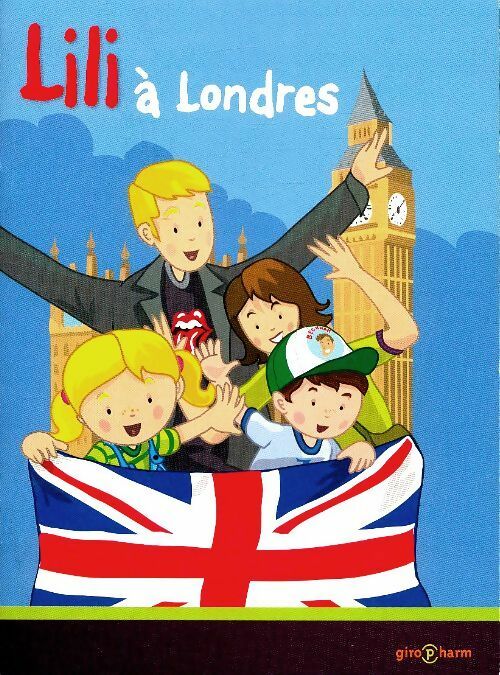 Livrenpoche : Lili à Londres - Inconnu - Livre