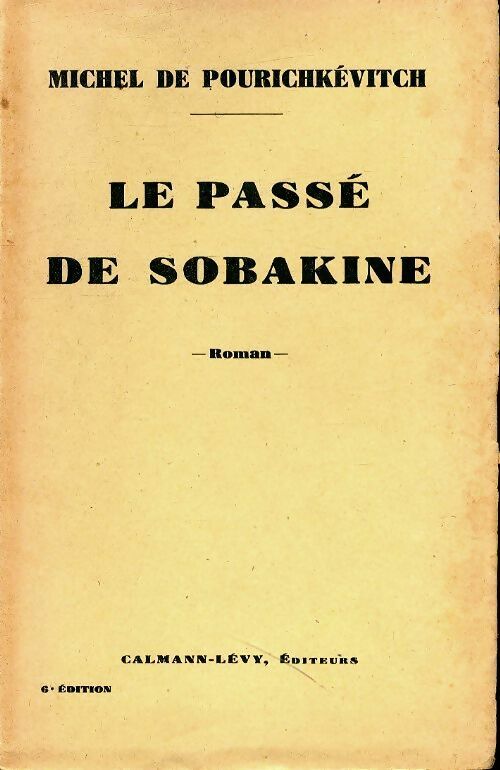 Livrenpoche : Le passé de Sobakine - Michel De Pourichkévitch - Livre