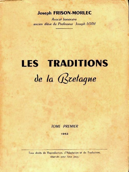Livrenpoche : Les traditions de la Bretagne Tome I - Joseph Frison-Morlec - Livre