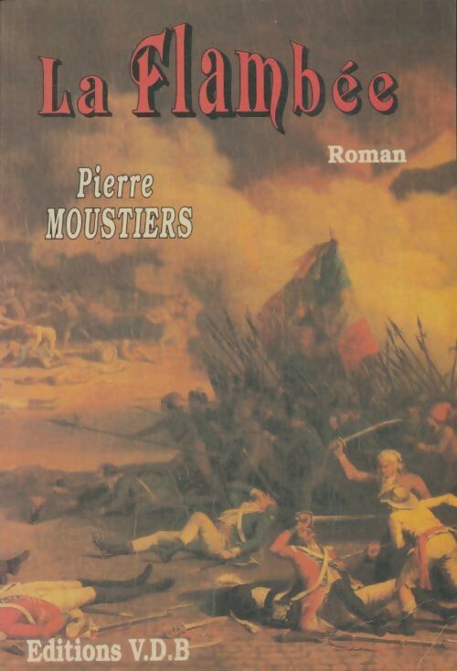 Livrenpoche : La flambée - Pierre Moustiers - Livre
