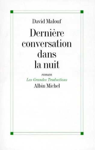 Livrenpoche : Dernière conversation dans la nuit - David Malouf - Livre
