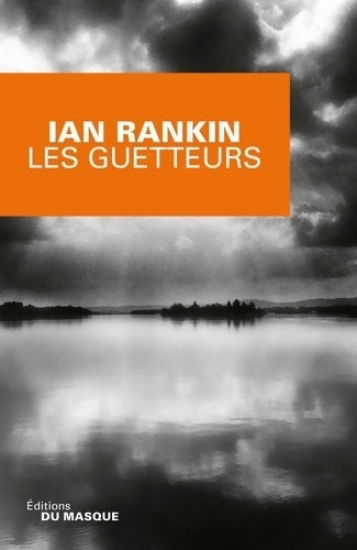 Livrenpoche : Les guetteurs - Ian Rankin - Livre
