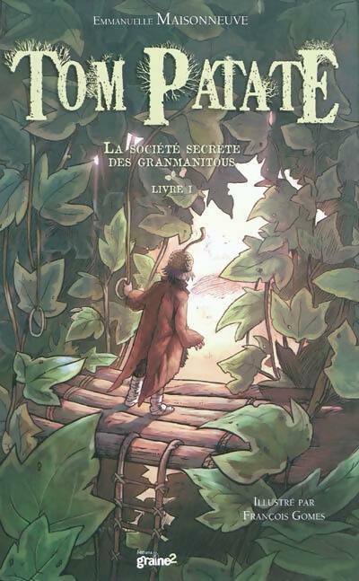 Livrenpoche : Tom Patate Tome I - Emmanuelle Maisonneuve - Livre